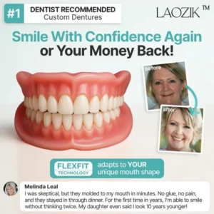 LAOZIK™ Custom-Fit Dentures